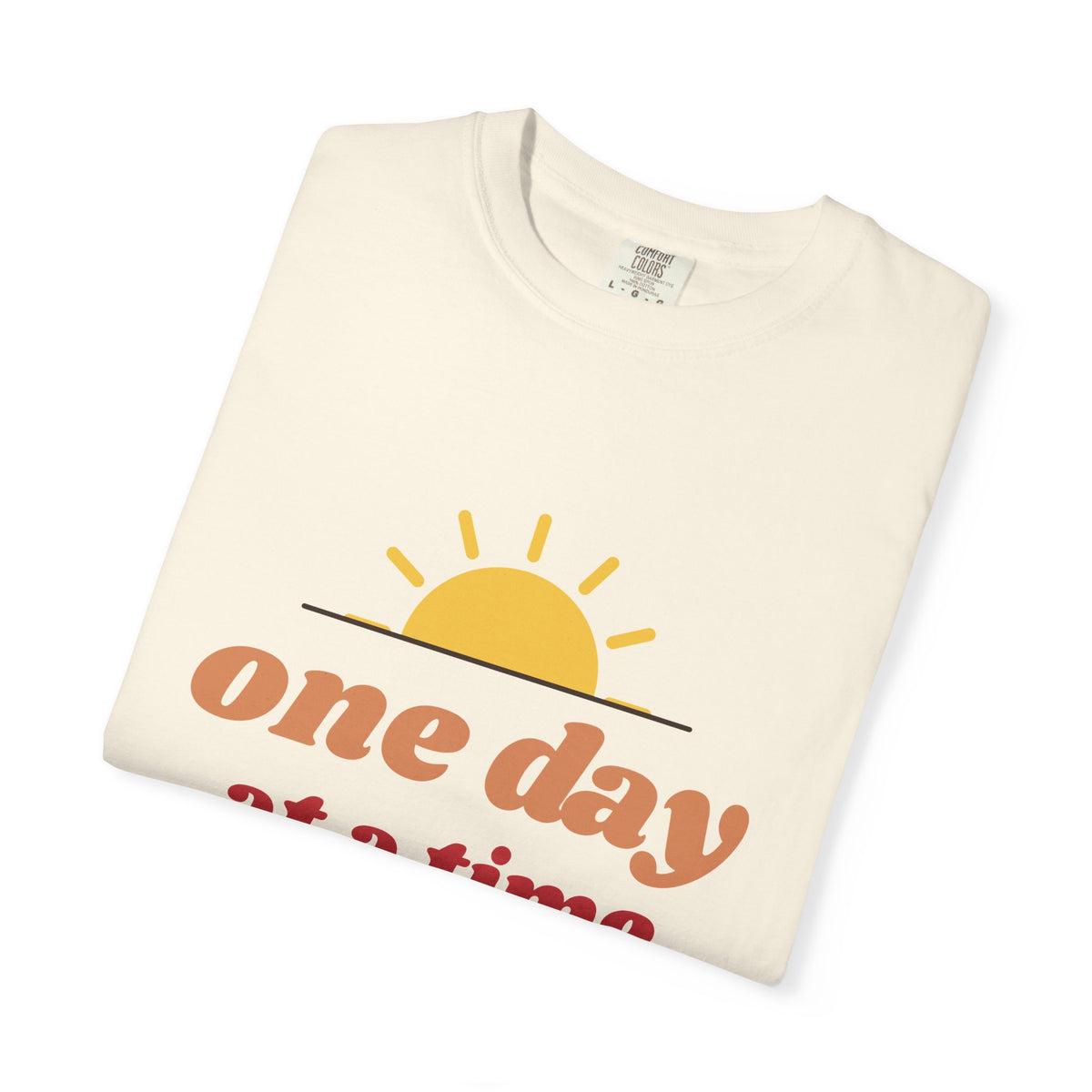One Day at a Time Tee