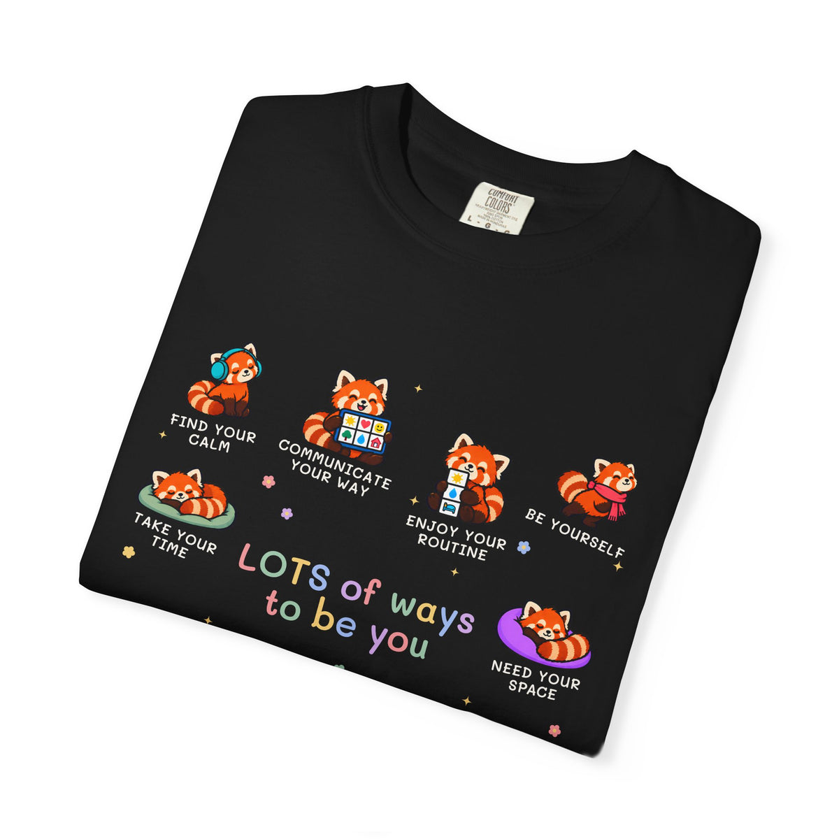 Lots of Ways to Be You Red Panda Tee