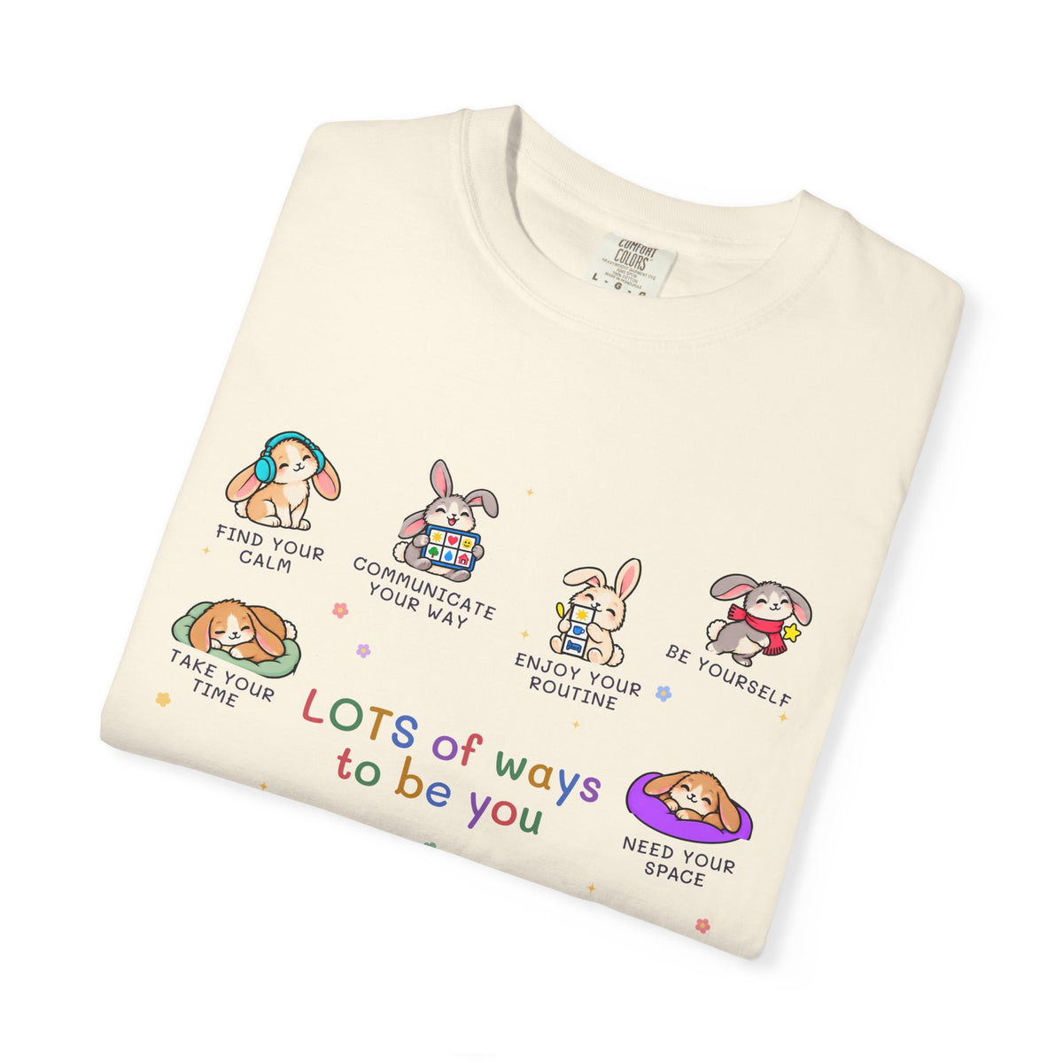 Lots of Ways to Be You Bunny Tee