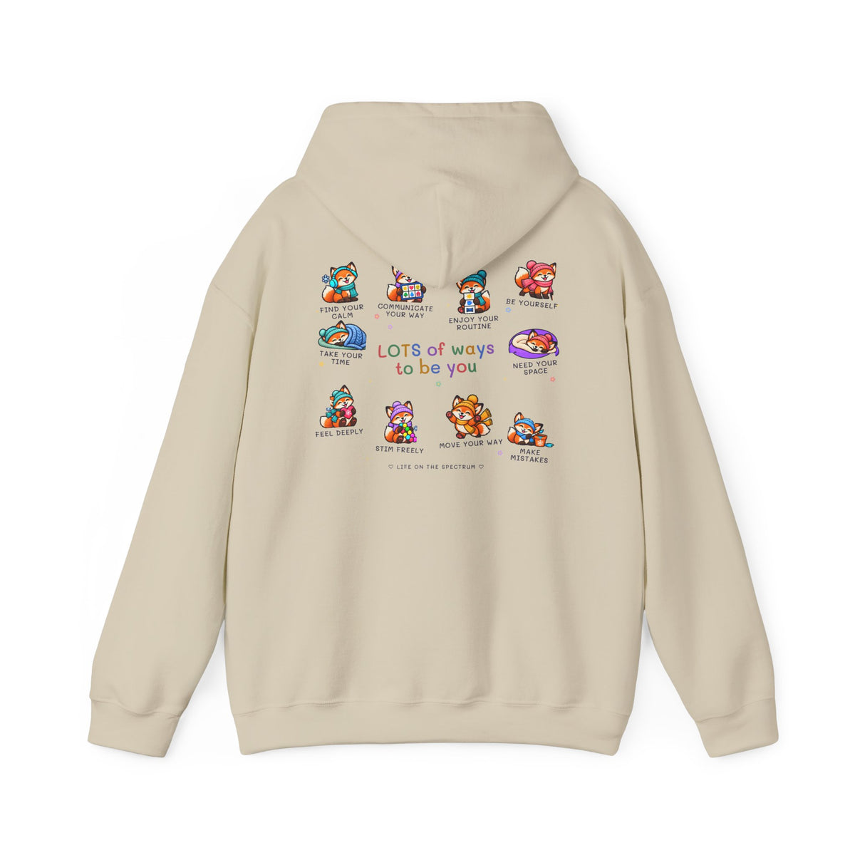 Lots of Ways to Be You Fox Hoodie