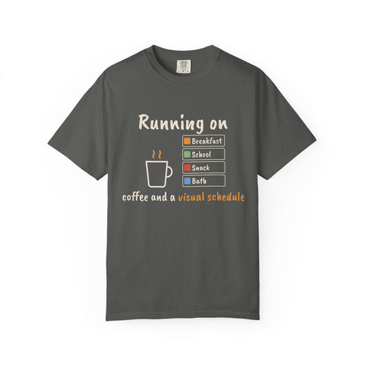 Coffee and a Visual Schedule Tee