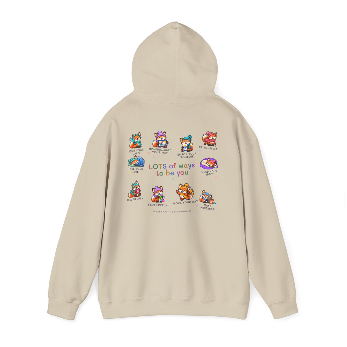Lots of Ways to Be You Fox Hoodie