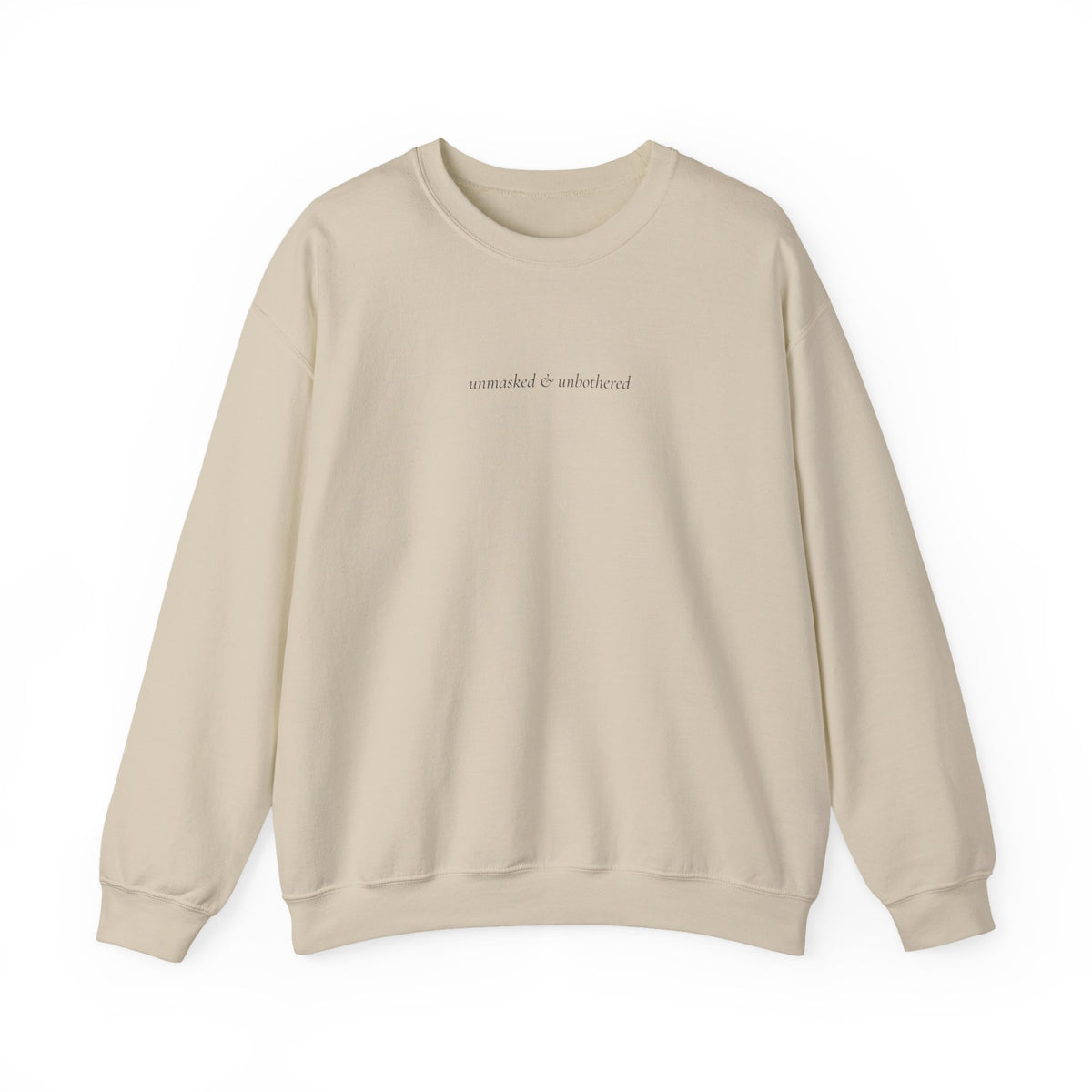 Unmasked & Unbothered Crewneck Sweatshirt