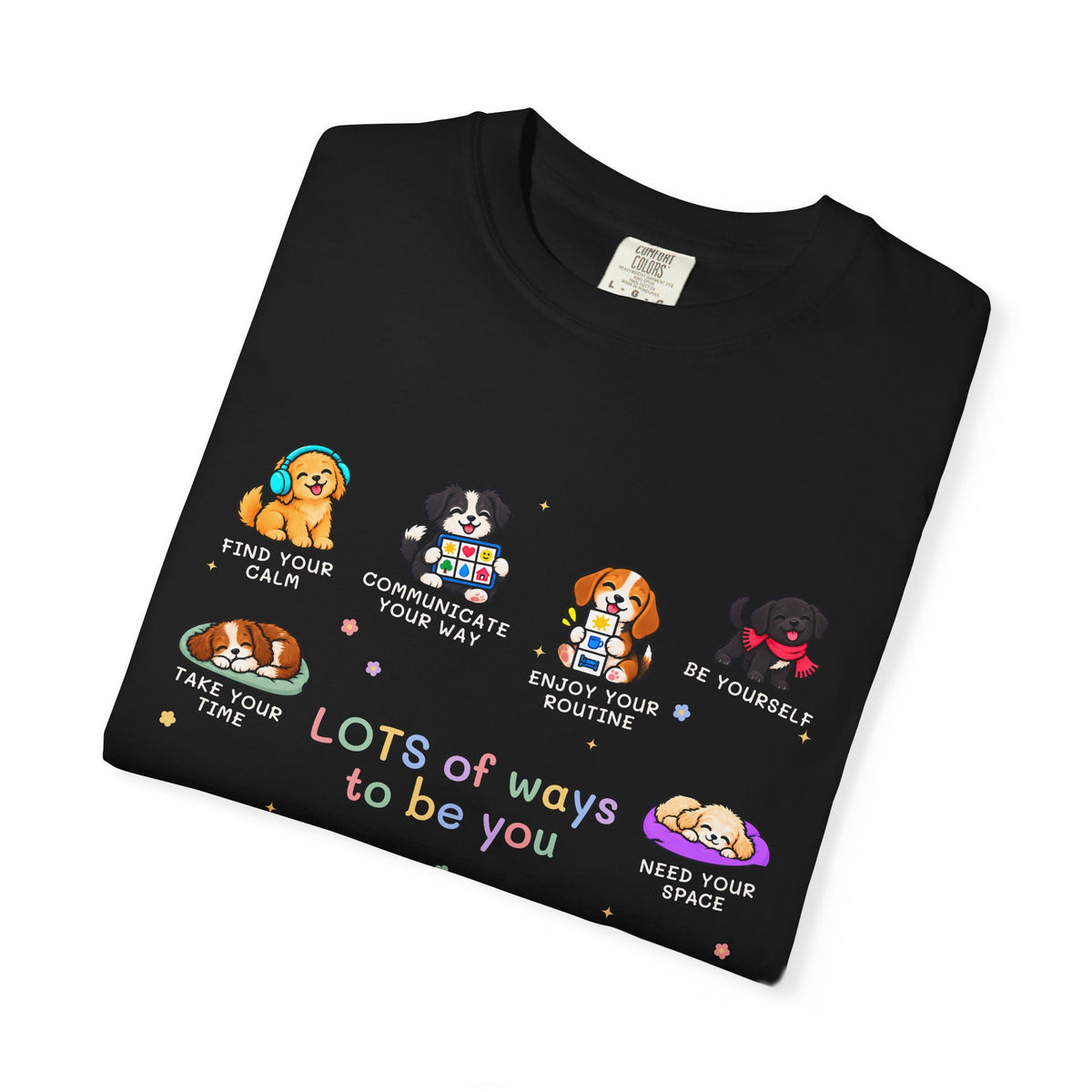 Lots of Ways to Be You Puppy Tee