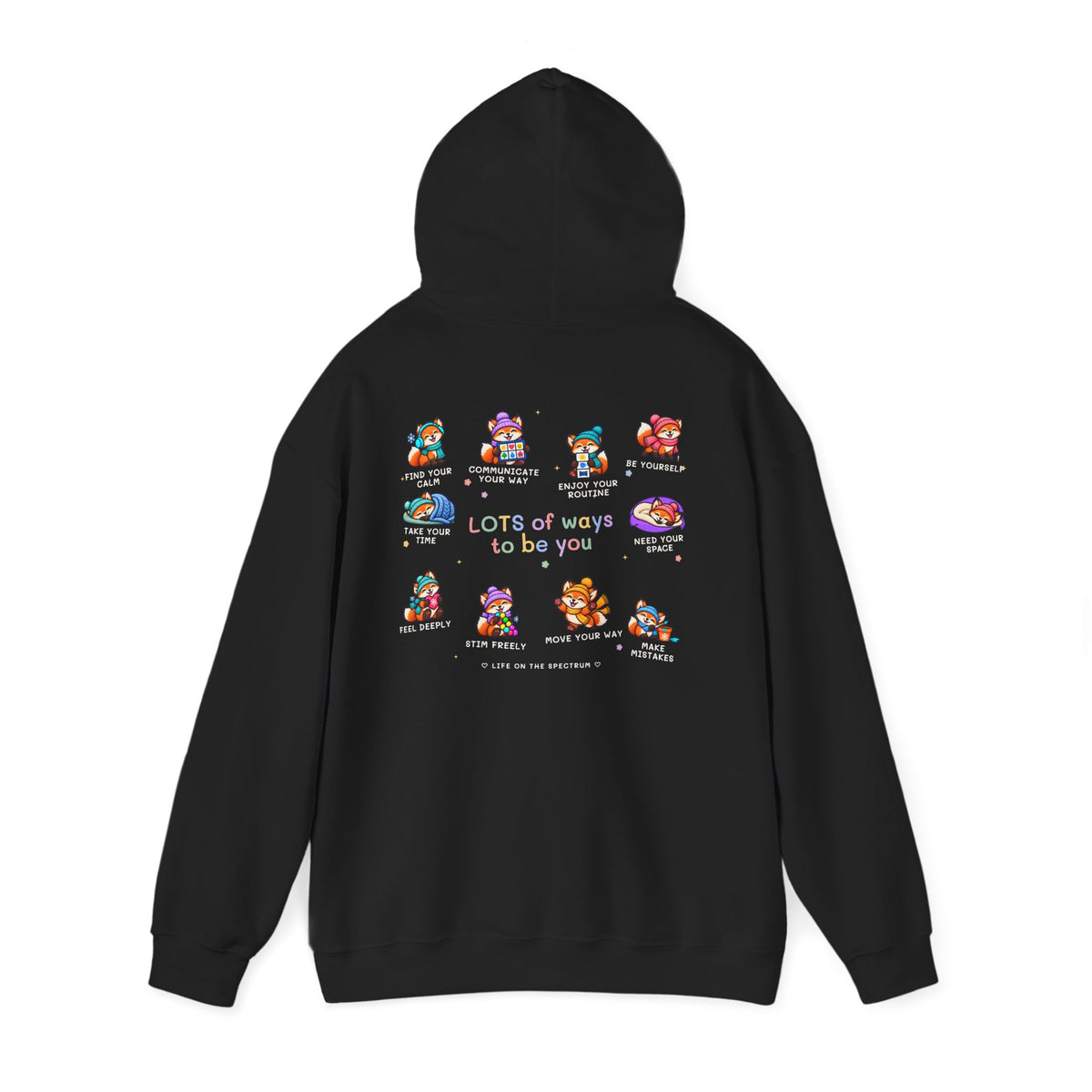 Lots of Ways to Be You Fox Hoodie