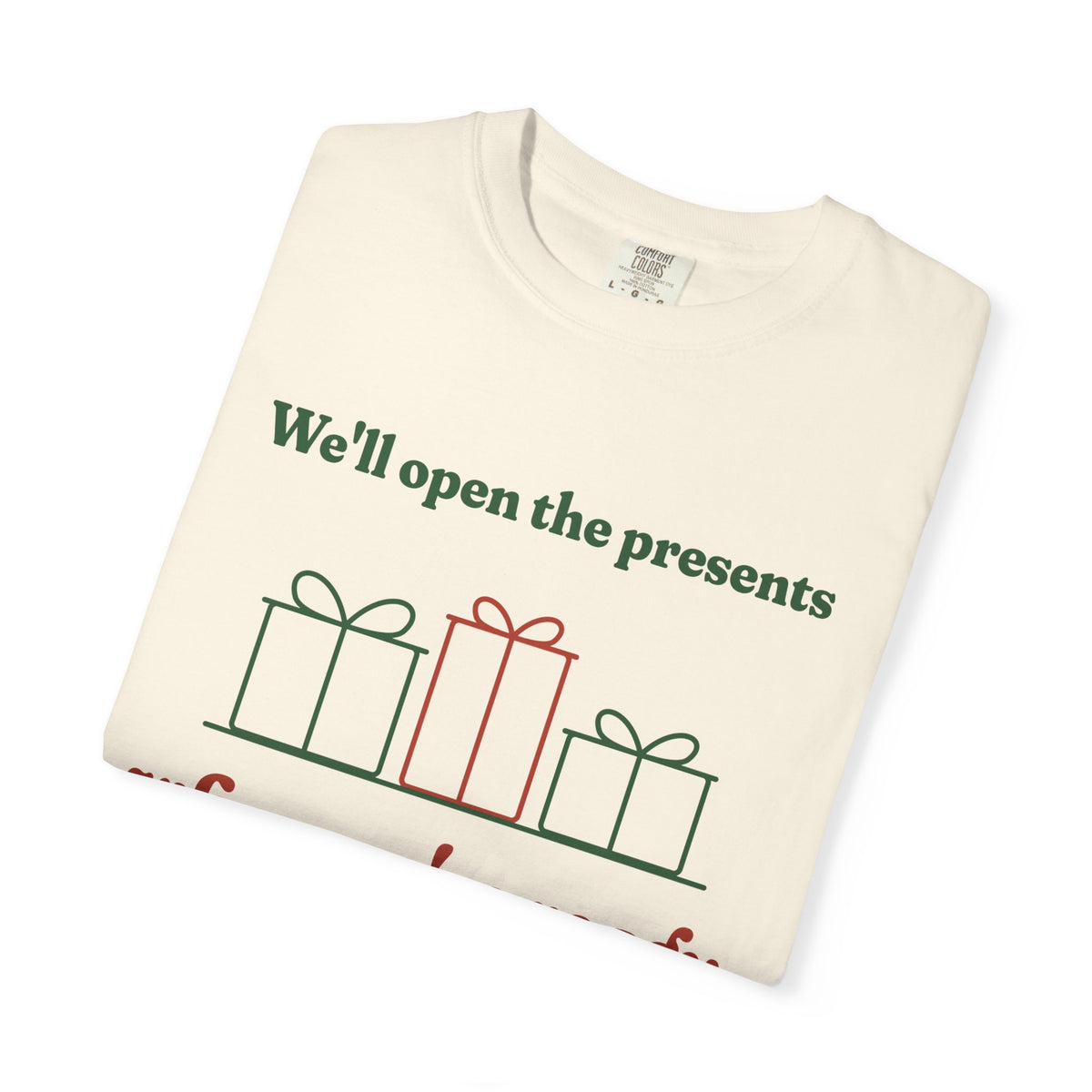 Presents When We're Ready Christmas Tee