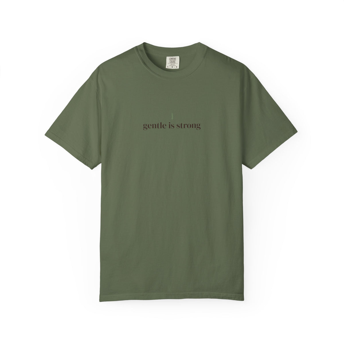 Gentle Is Strong Tee