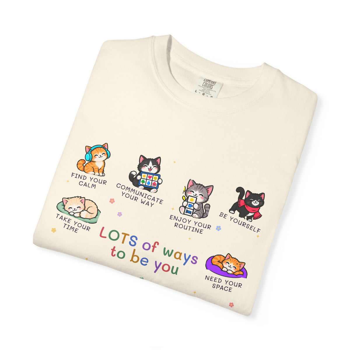 Lots of Ways to Be You Kitten Tee