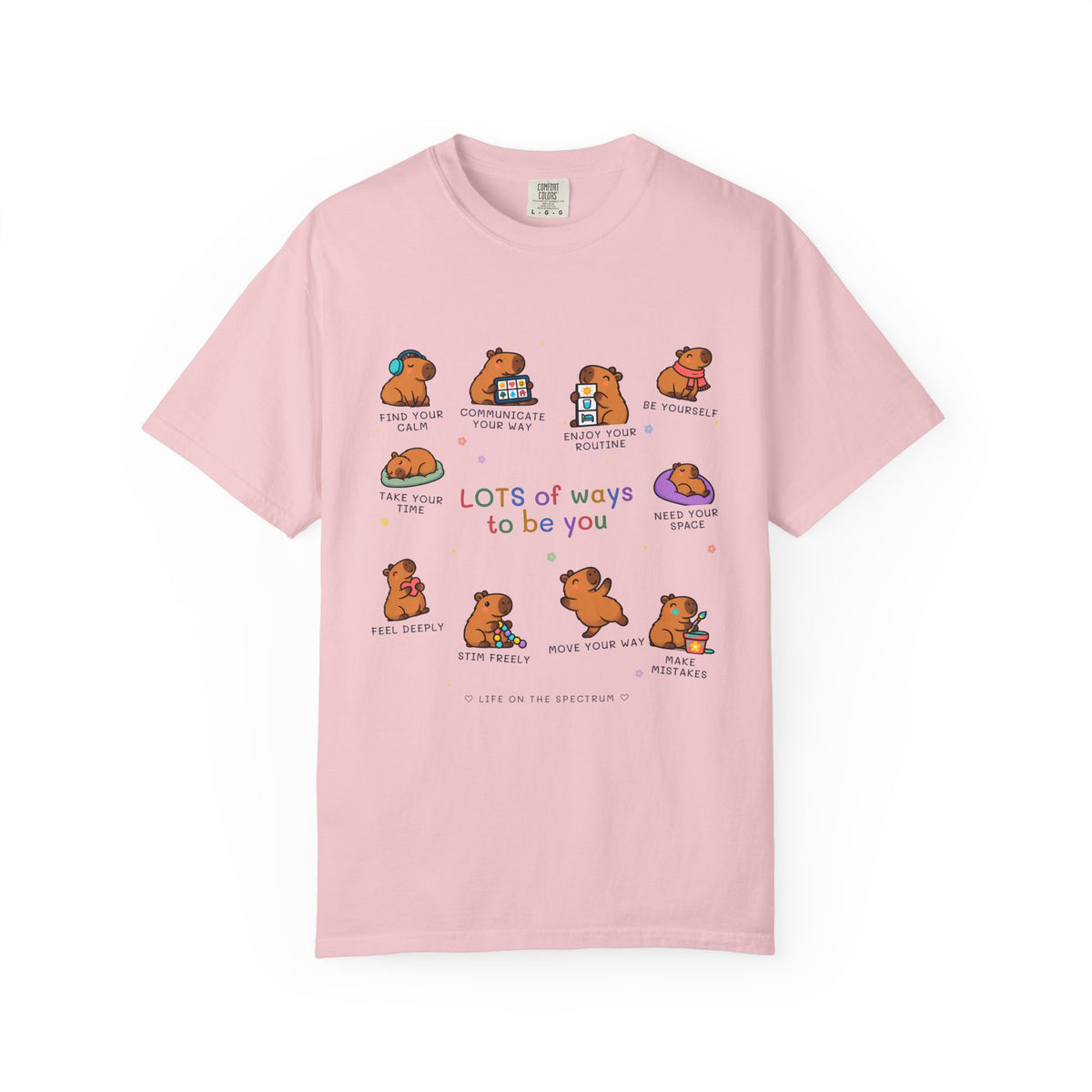 Lots of Ways to Be You Capybara Tee