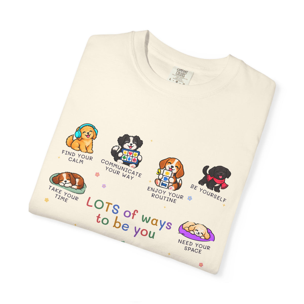 Lots of Ways to Be You Puppy Tee