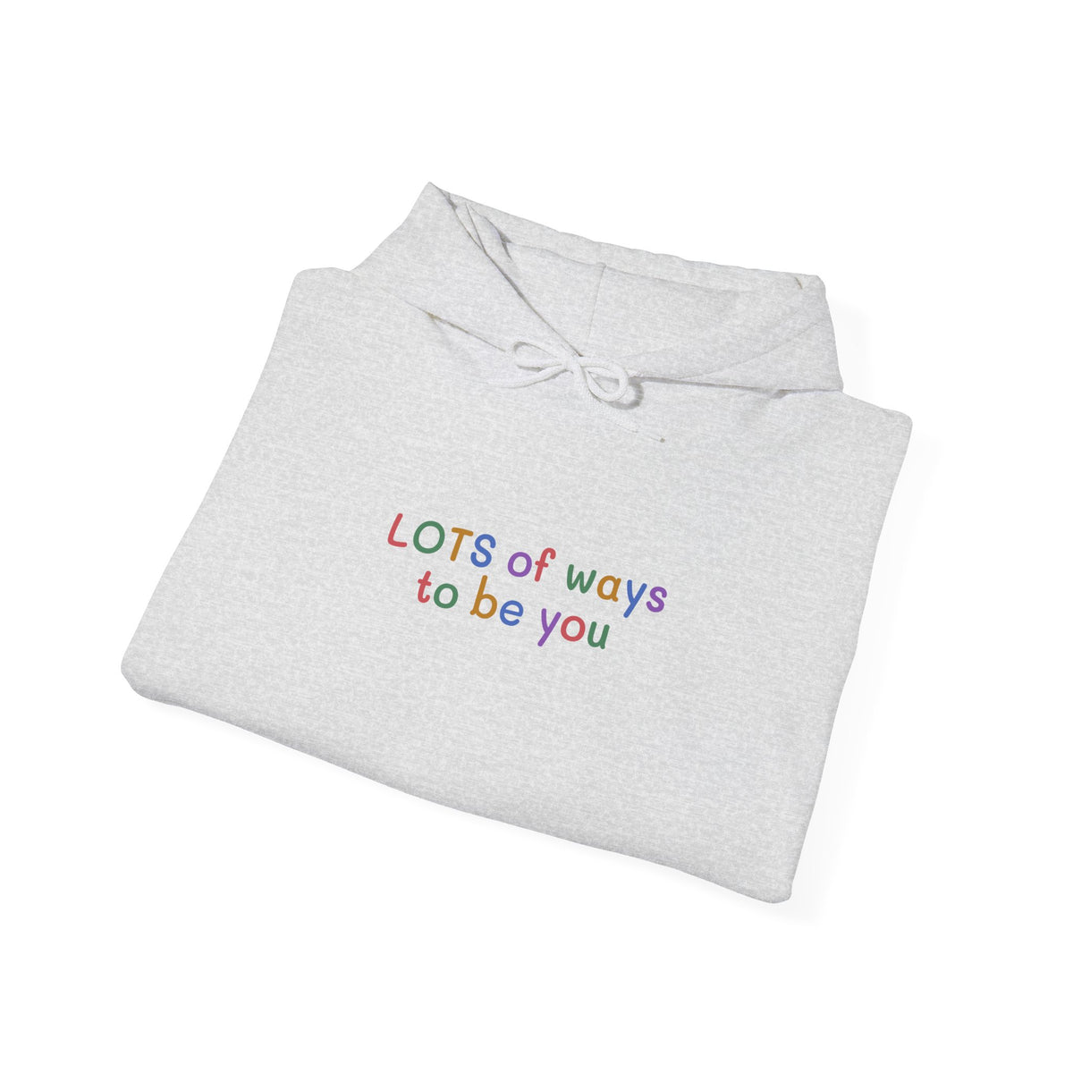 Lots of Ways to Be You Bunny Hoodie