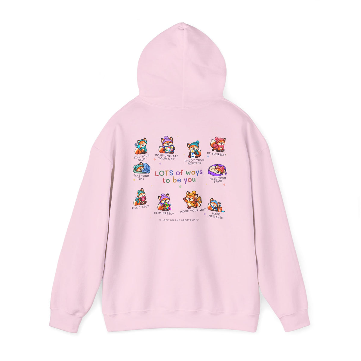 Lots of Ways to Be You Fox Hoodie
