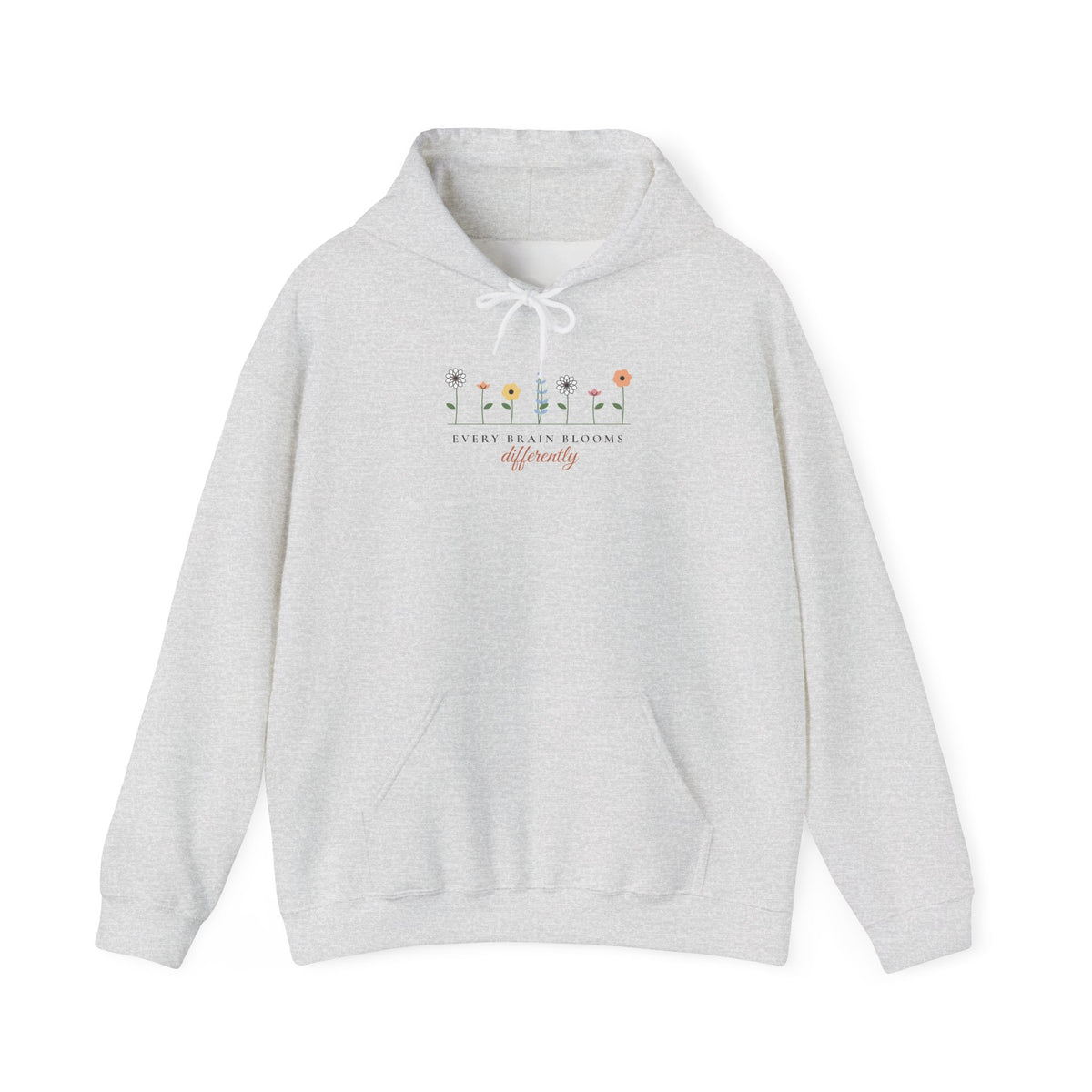 Every Brain Blooms Differently Hoodie