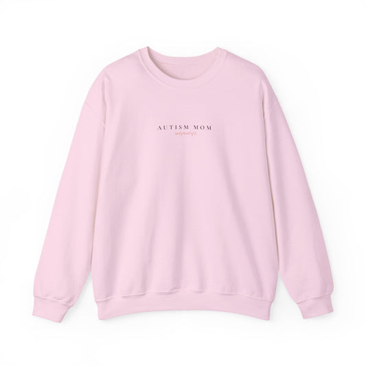 Autism Mom and Proud of It Crewneck Sweatshirt