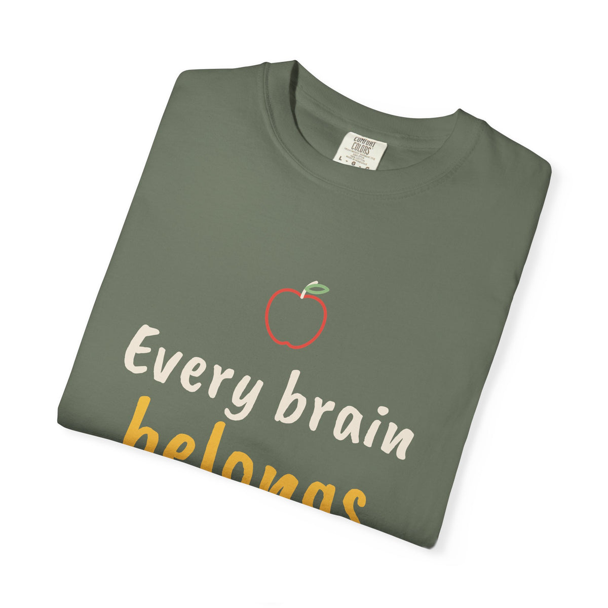 Every Brain Belongs Teacher Tee