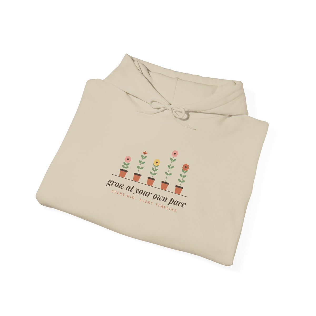 Grow at Your Own Pace Hoodie