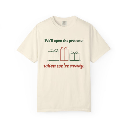 Presents When We're Ready Christmas Tee