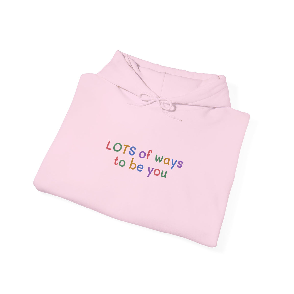 Lots of Ways to Be You Fox Hoodie