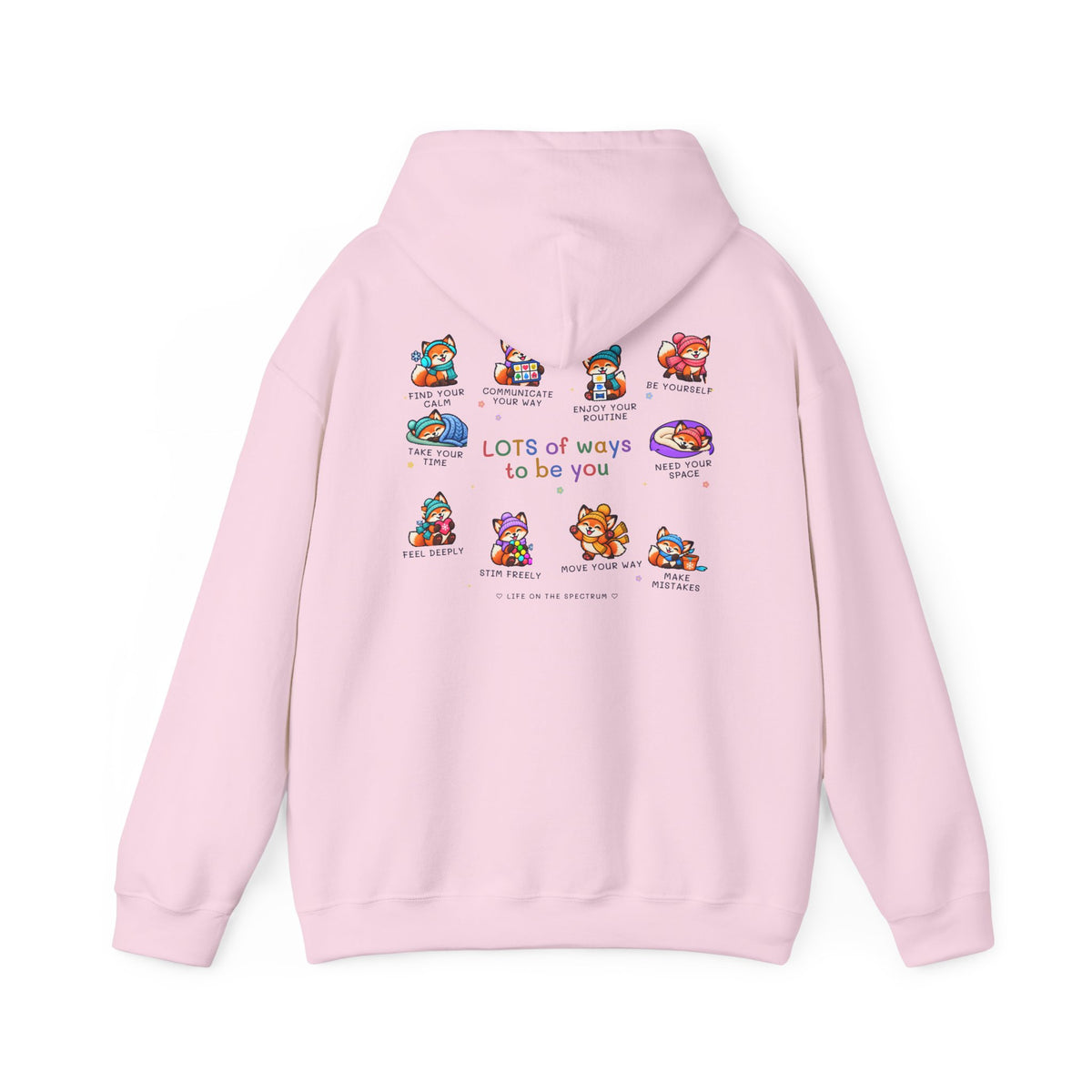 Lots of Ways to Be You Fox Hoodie
