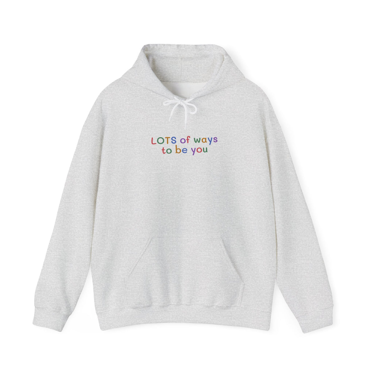 Lots of Ways to Be You Bunny Hoodie