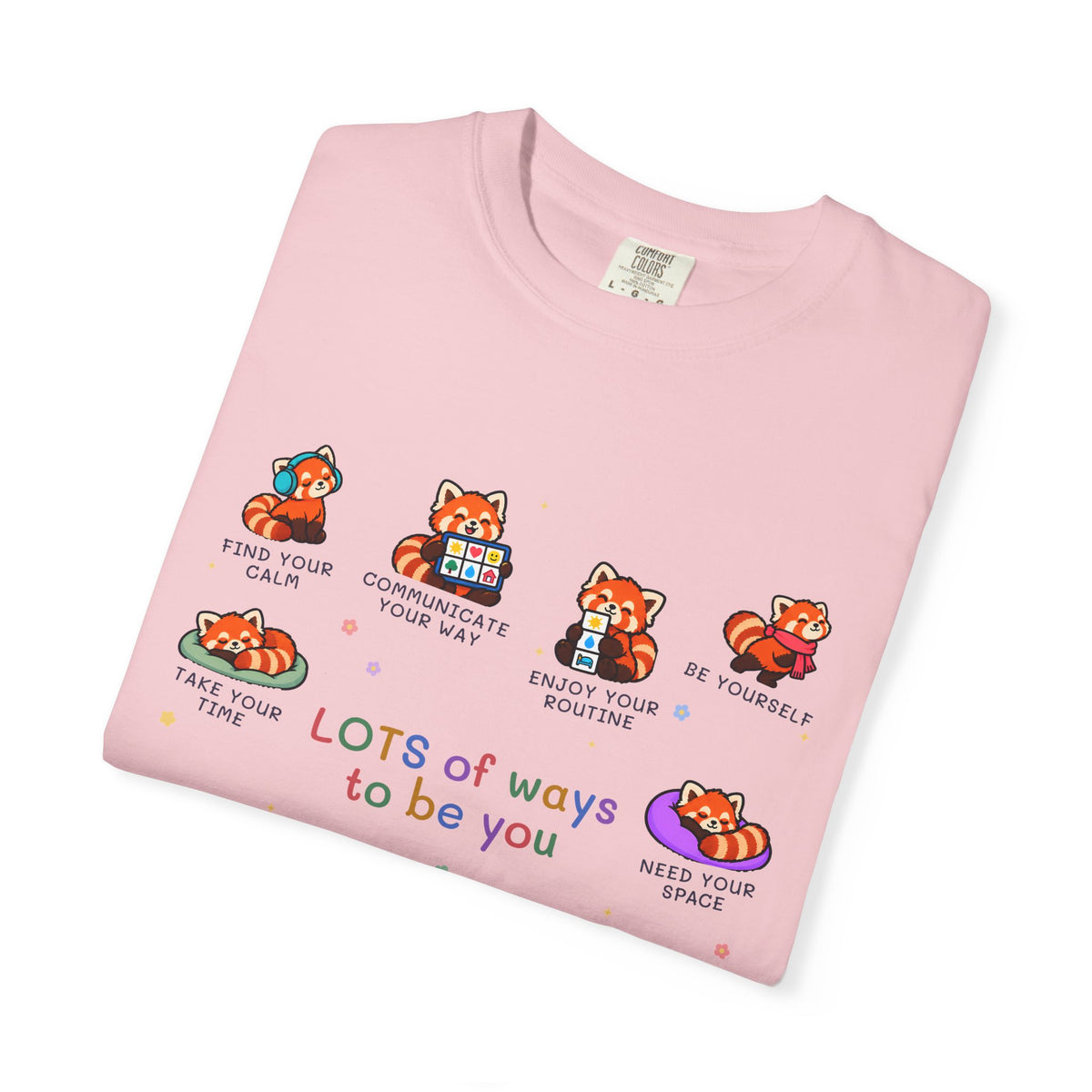 Lots of Ways to Be You Red Panda Tee