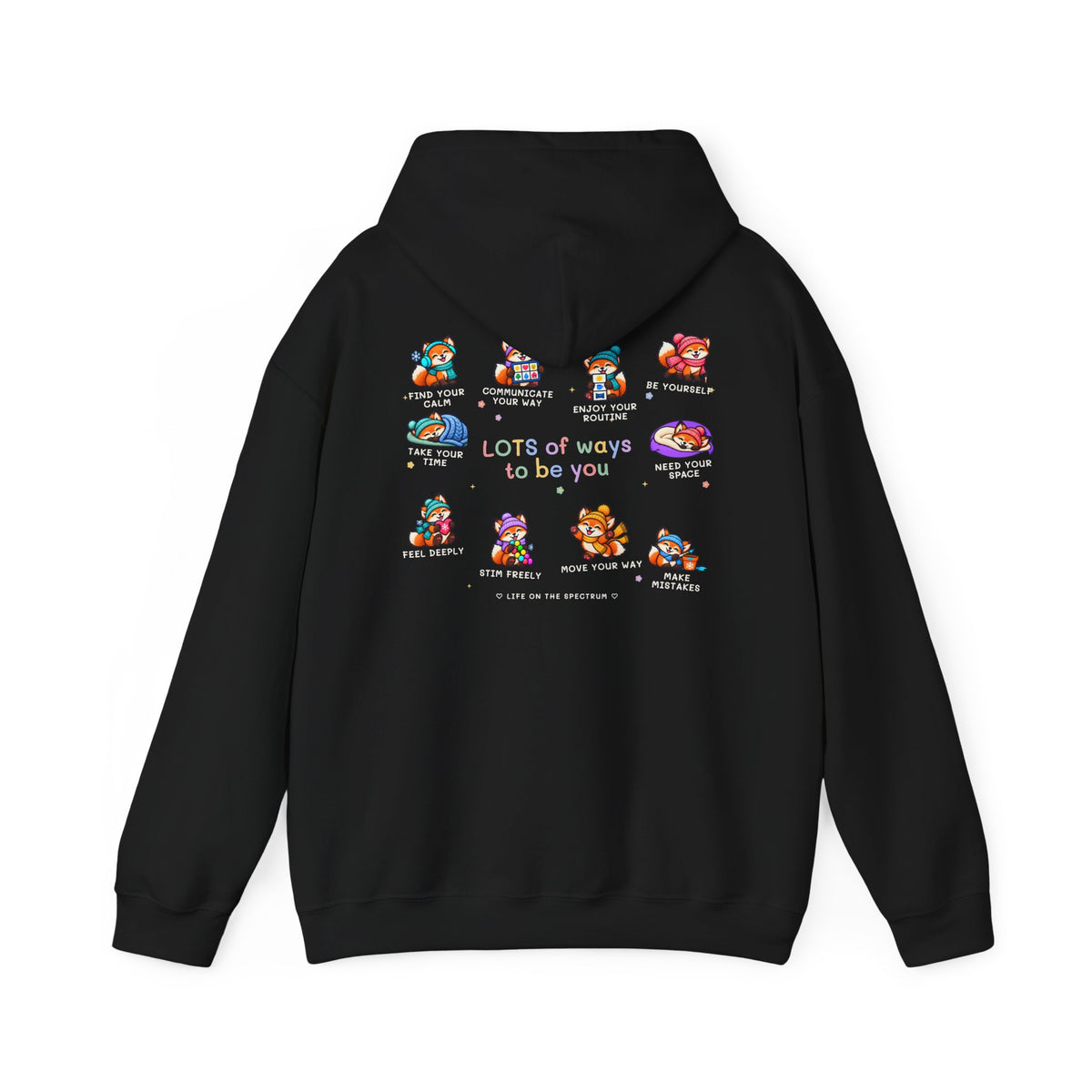 Lots of Ways to Be You Fox Hoodie