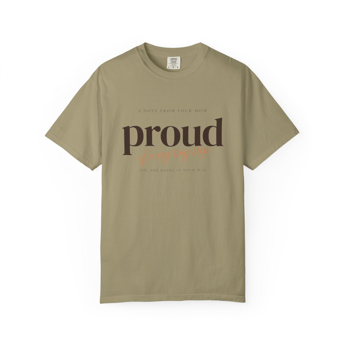 Proud of Every Tiny Step Tee