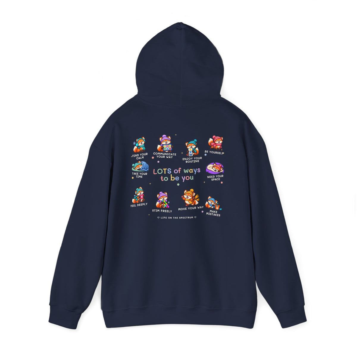 Lots of Ways to Be You Fox Hoodie