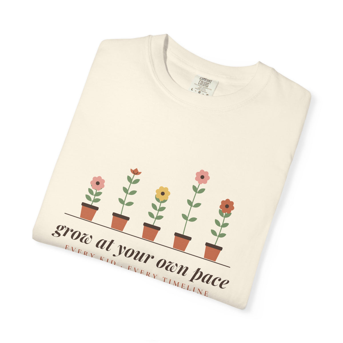 Grow at Your Own Pace Tee