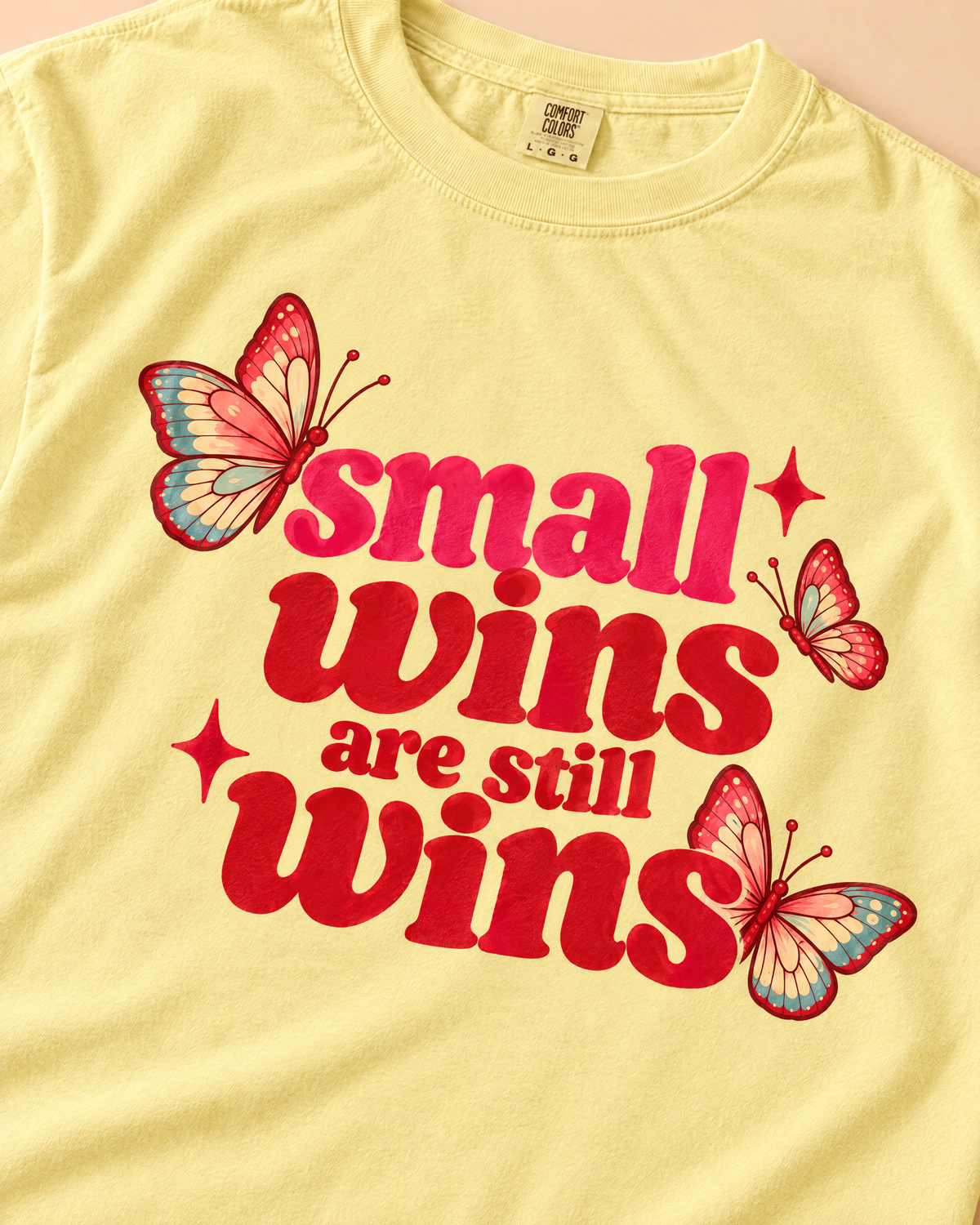 Small Wins Are Still Wins Tee